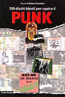 Stefano Gilardino: 100 dischi ideali per capire il Punk