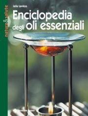julia LawlessEnciclopedia degli oli essenziali