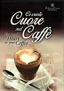 Ettore DianaCi vuole cuore nel caff - You need heart in your coffee
