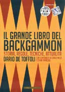 Dario De Toffoli con contributi di Carlo Melzi e Chiva TafazzoliIl grande libro del Backgammon