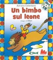 Adriano celentanoUn bimbo sul leone - con CD audio