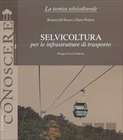Roberto Del Favero, Mario PividoriSelvicoltura per le infrastrutture di trasporto