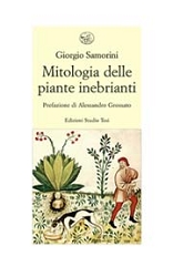 Giorgio SamoriniMitologia delle piante inebrianti