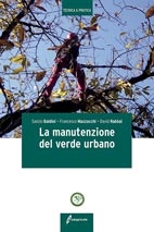 Sanzio Baldini, Francesco Mazzocchi, David RabbaiLa manutenzione del verde urbano
