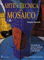 Joaquim Chavarria: Arte e tecnica del mosaico