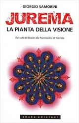 Giorgio SamoriniJurema la piante della visione