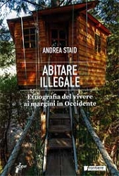 Andrea StaidAbitare illegale