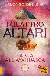 Alonso Del RioI quattro altari - la via all