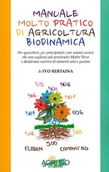 Ivo BertainaManuale molto pratico di agricoltura biodinamica
