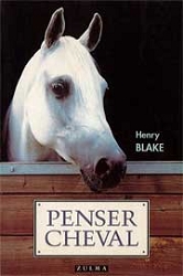 Henry BlakePenser cheval