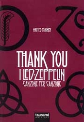 Matteo PalombiThank You - i Led Zeppelin canzone per canzone