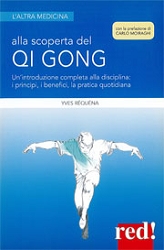 Yves RequenaAlla scoperta del Qi Gong